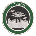 I Believe - UFO - 3.5" Embroidered Iron / Sew-on Patch Alien Space Ship Aliens Unexplained Mysteries Series