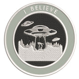 I Believe - UFO - 3.5" Embroidered Iron / Sew-on Patch Alien Space Ship Aliens Unexplained Mysteries Series