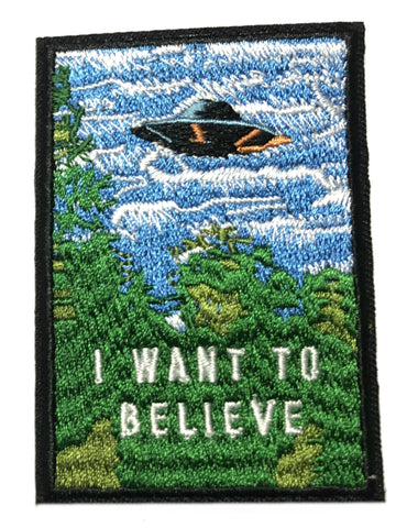 I Want to Believe Embroidered Iron-on or Sew-on Patch