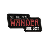 Not All Who Wander Are Lost 4" W x 2" T Embroidered Iron or Sew-on Patch